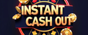 Instant Cash Out Casino Logo